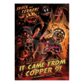 "It Came From Copper 9" Poster